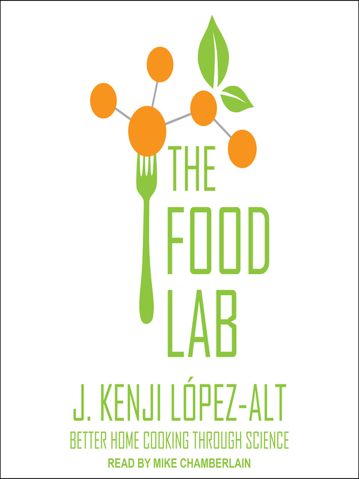 Title details for The Food Lab by J. Kenji López-Alt - Wait list